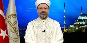 Erbaş: Regaip gecesini, aramızdaki sevgi ve kardeşliğin daha da güçlenmesine vesile kılalım