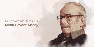 Garip akımının temsilcisi: MELİH CEVDET ANDAY