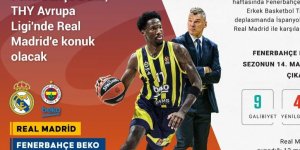 Fenerbahçe Beko, THY Avrupa Ligi'nde Real Madrid'e konuk olacak!