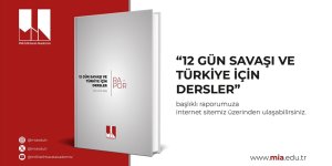 MİLLİ İSTİHBARAT AKADEMİSİ, İSRAİL İLE İRAN ARASINDAKİ "12 GÜN SAVAŞI"NI RAPORLAŞTIRDI