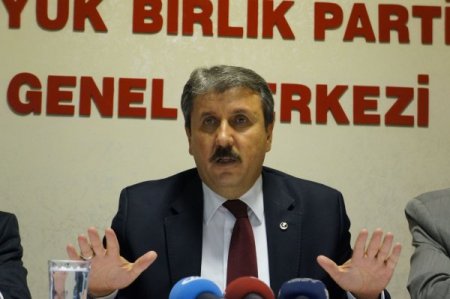 BBP Genel Başkanı Destici: Hatay'da yabancı istihbarat elemanları cirit atıyor