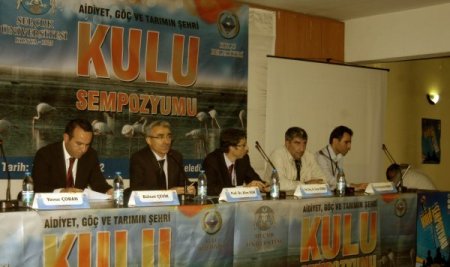 Konya'nın Kulu ilçesi bilim adamları tarafından sempozyumda tartışıldı