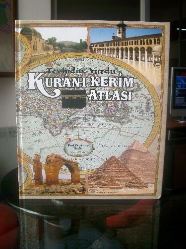 Kur'an Atlası Raflardaki Yerini Aldı