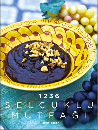 Selçuklu yemek kitabına yemek Nobel'inden ödül