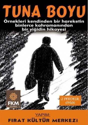 'tuna Boyu' Merzifon'da Sahnelendi