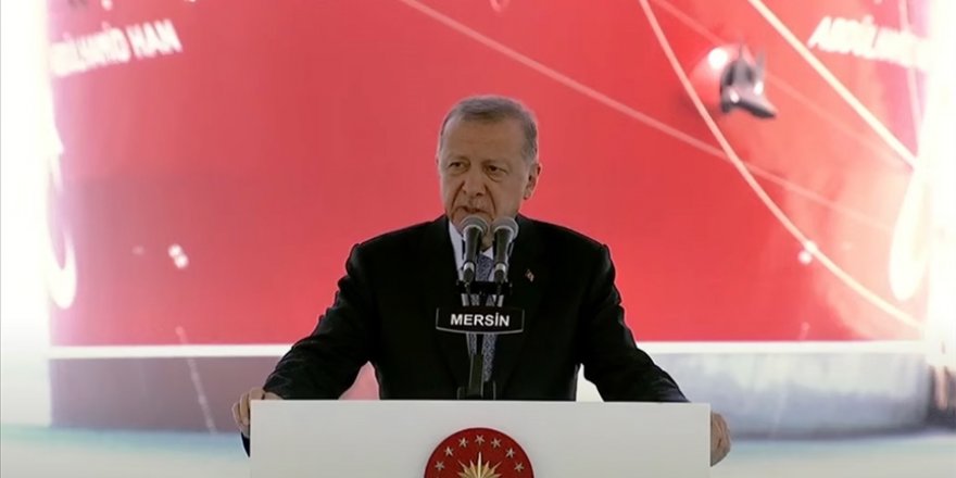 Cumhurbaşkanı Erdoğan: Abdülhamid Han Gemimizi Yörükler-1 kuyusuna uğurlayacağız